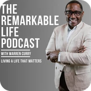 The Remarkable Life Podcast